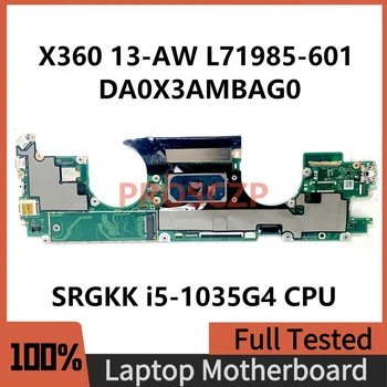 L71985-601 L71985-501 L71985-001 Mainboard Za HP X360 13-AW, Prenosni računalnik z Matično ploščo DA0X3AMBAG0 Z SRGKK i5-1035G4 CPU 100% Testirani