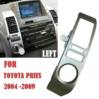 1 KOS Spredaj Levo, Center za Notranjo nadzorno ploščo za Prezračevanje Maska za Toyota Prius 2004-2009 Dash Zraka Vent Trim Plošča Zamenjava R5H4