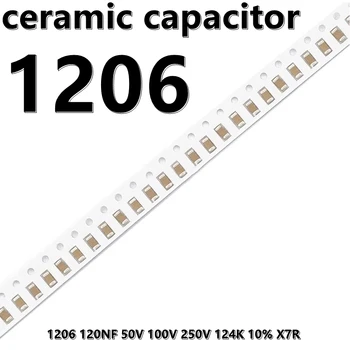 (50pcs) 1206 120NF 50V 100V 250V 124K 10% X7R 3216 SMD Keramični Kondenzatorji